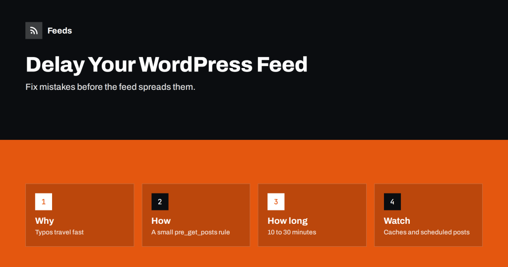 How to Delay Your WordPress RSS Feed After Publishing