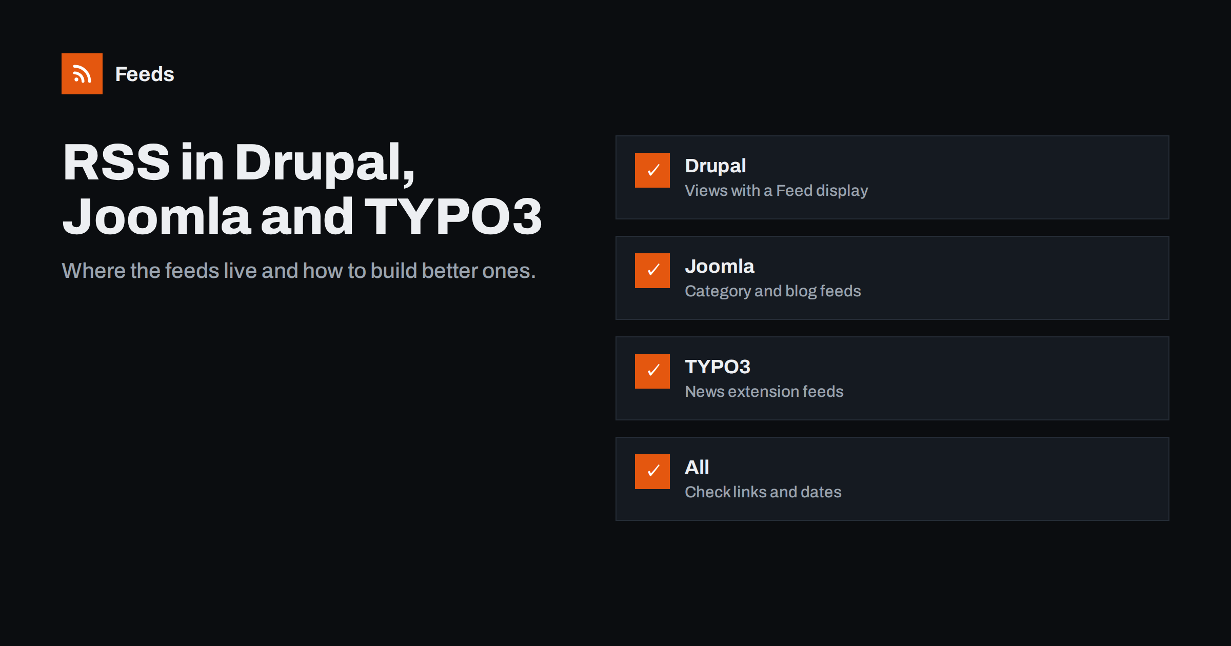 RSS Feeds in Drupal, Joomla and TYPO3: Where and How