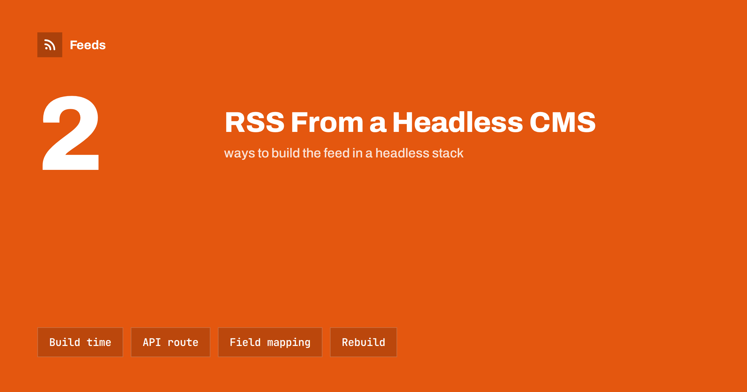 How to Publish an RSS Feed From a Headless CMS