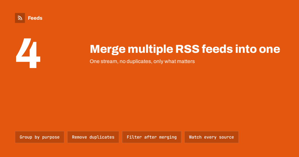 How to Merge Multiple RSS Feeds into One Clean Feed