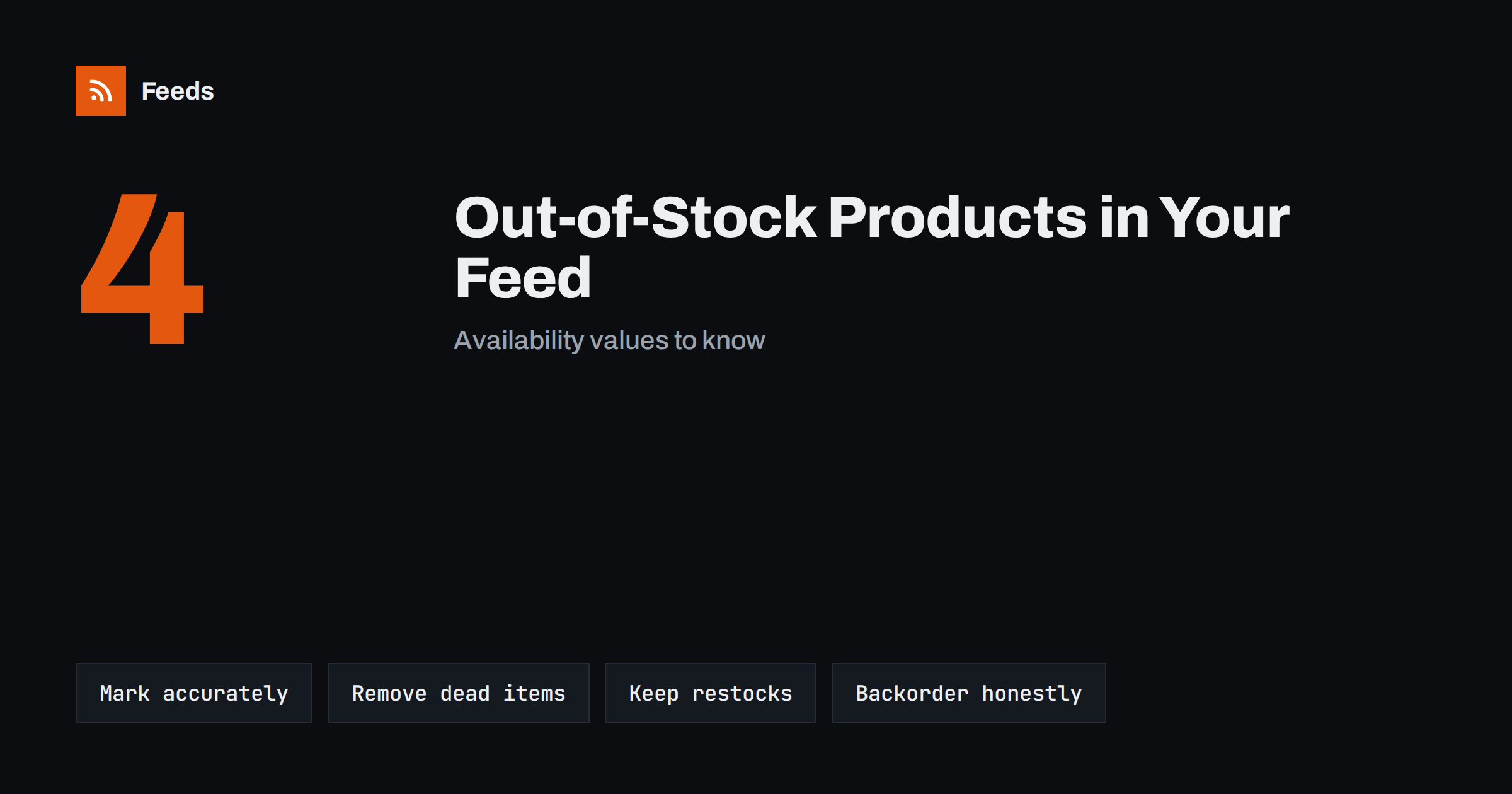 Out-of-Stock Products in Your Feed: Keep, Mark or Remove?