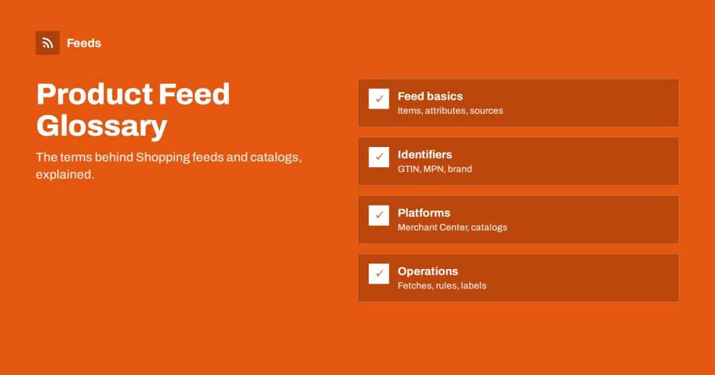 Product Feed Glossary: Key Terms Every Store Should Know