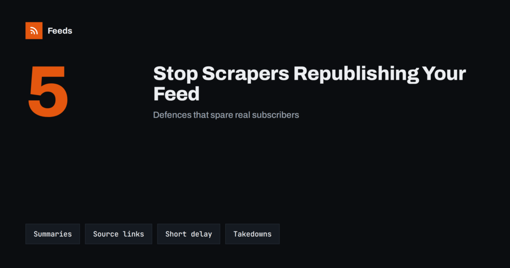 How to Stop Scrapers Republishing Your RSS Feed Content