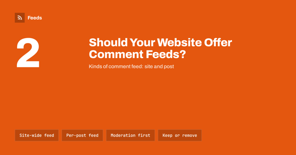 Comment Feeds: Should Your Website Offer RSS for Comments?