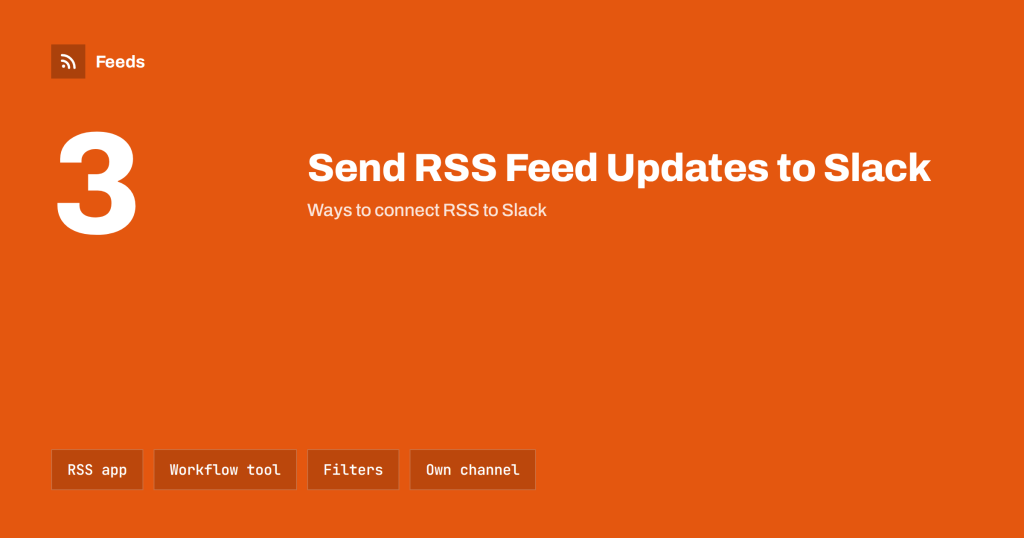How to Send RSS Feed Updates to a Slack Channel