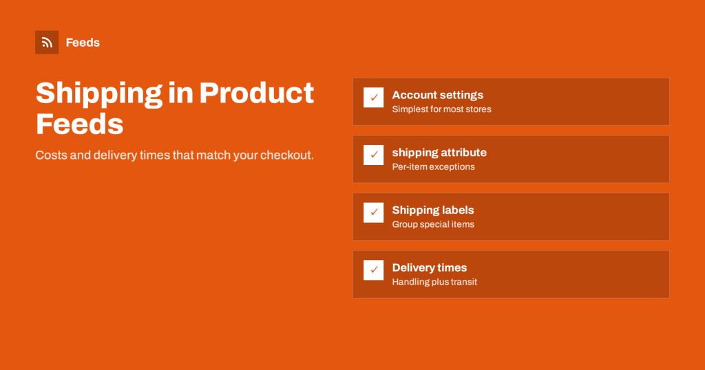 Shipping in Product Feeds: Account Settings vs Attributes