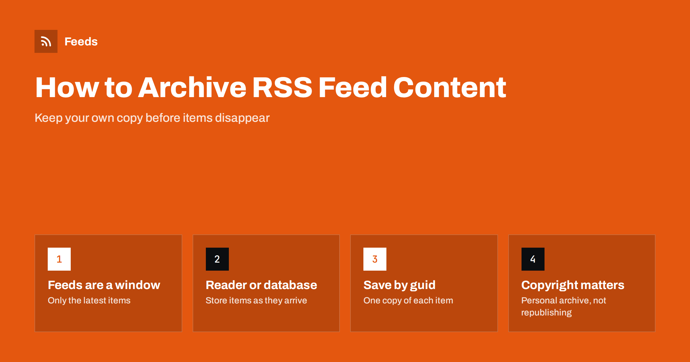 How to Archive RSS Feed Content and Keep Your Own Copy