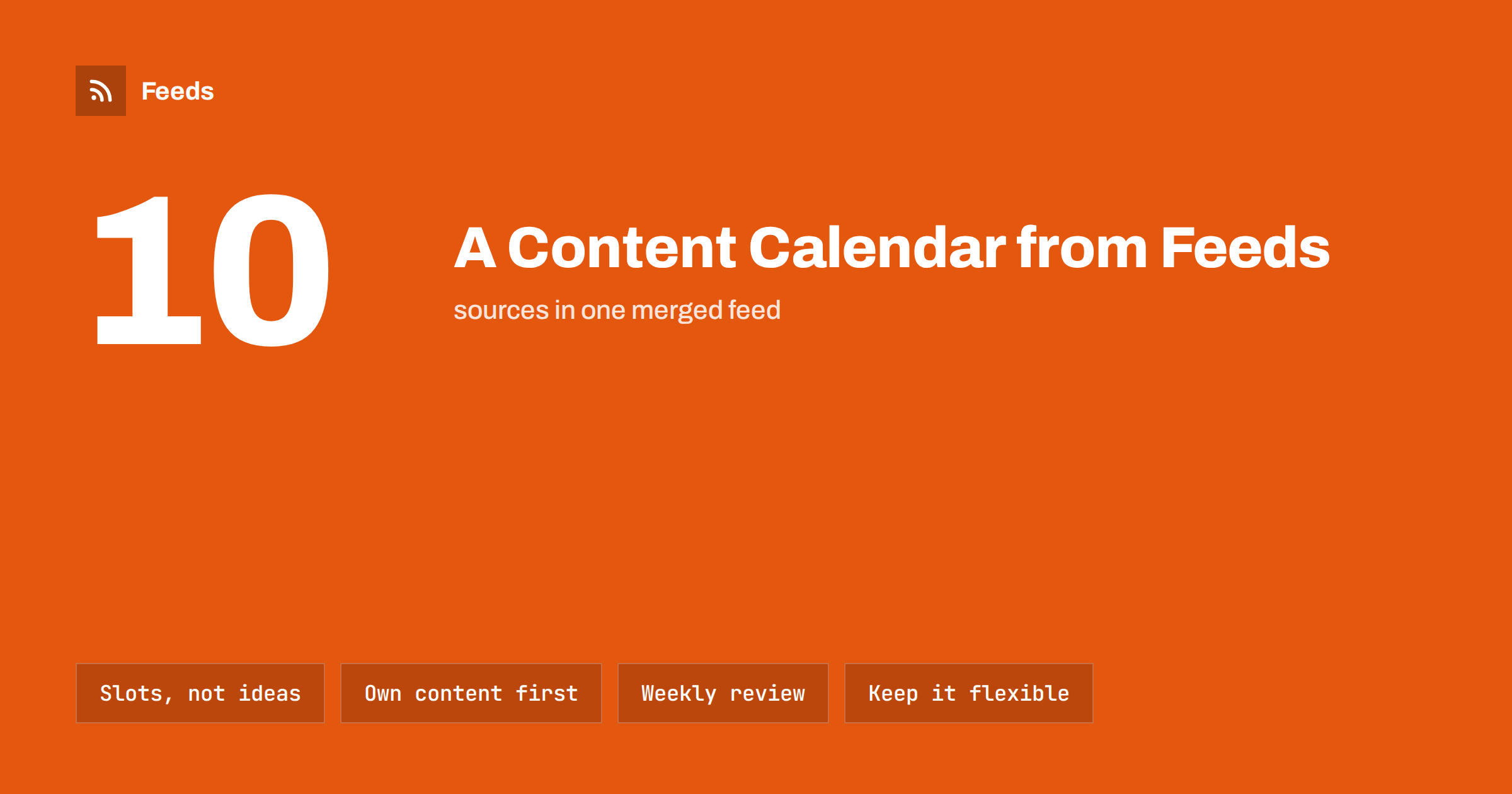 How to Build a Content Calendar from Feeds and Automation