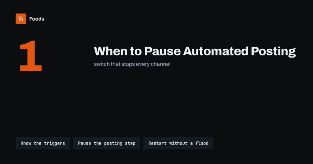 When to Pause Automated Posting: A Crisis and Holiday Plan