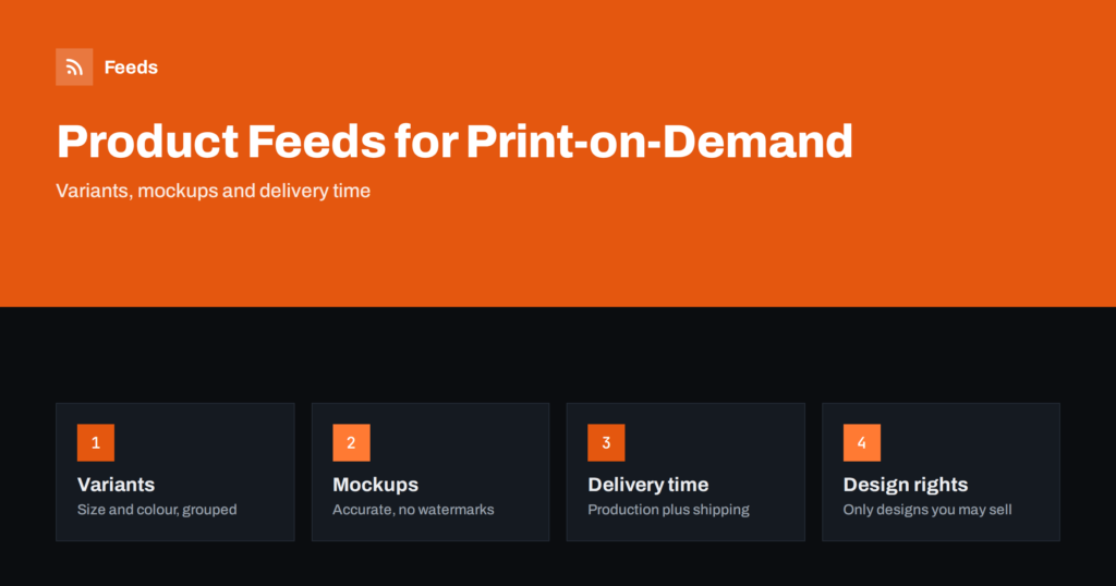 Product Feeds for Print-on-Demand Stores: Variants and Mockups